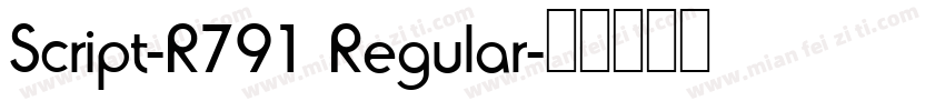 Script-R791 Regular字体转换